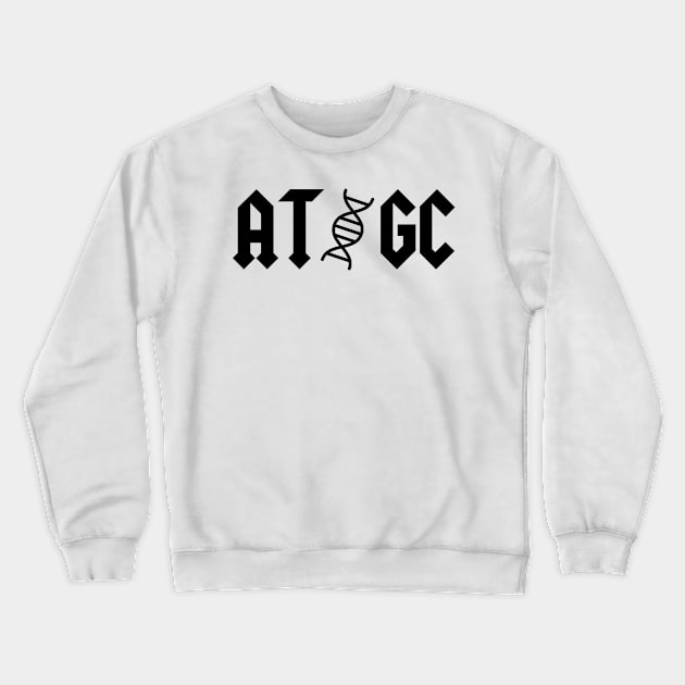 AT GC AC/DC Molecular Biology genetic code black Crewneck Sweatshirt by labstud